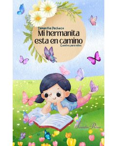 Mi hermanita esta en camino - Libro Físico